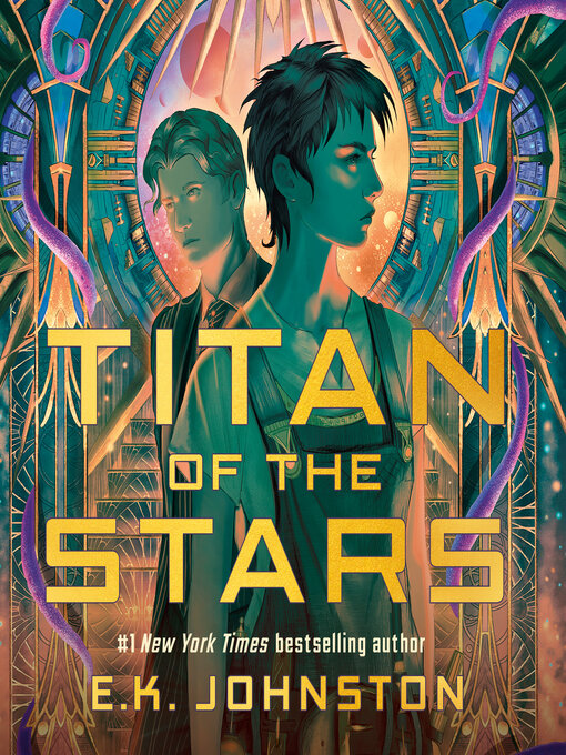 Title details for Titan of the Stars by E.K. Johnston - Wait list